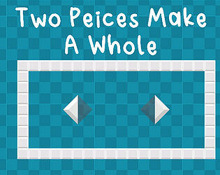 Two Pieces Make A Whole